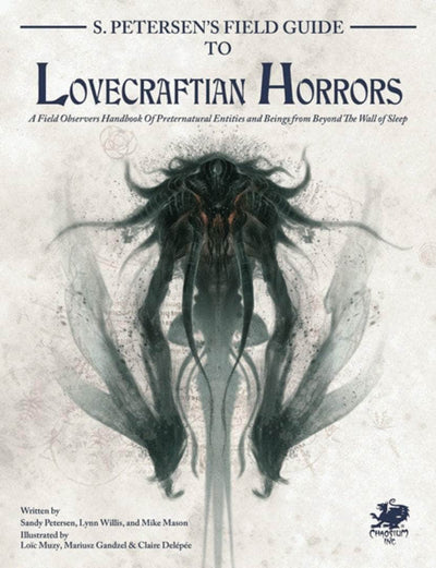 Call of Cthulhu: คู่มือภาคสนามของ S. Petersen to Lovecraftian Horrors Hardback (Retail Edition) บทบาทการค้าปลีกเล่นเกมเสริมเกม Chaosium KS001628A