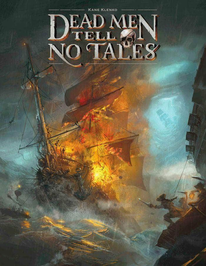 Dode Men Tell No Tales: Core Game Plus Stretch Goals (Kickstarter Special) Kickstarter Board Game Minion Games KS800061A