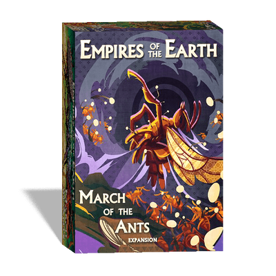 March of the Ants: Empires of the Earth Plus Ant Meeples (Kickstarter Special)