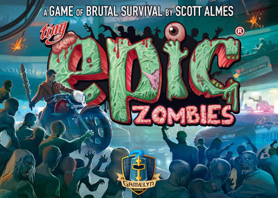 Tiny Epic: Zombies (Kickstarter Special) Kickstarter Board Game Gamelyn Games, Reflexshop, REXhry, Schwerkraft-Verlag KS800275A