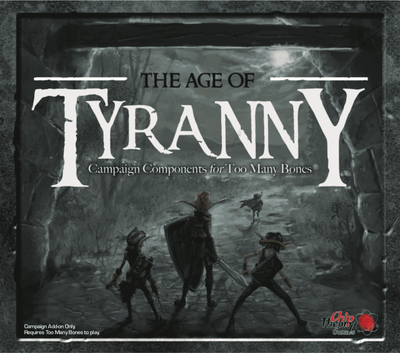 กระดูกมากเกินไป: Age of Tyranny (Retail Edition) การขยายเกมกระดานค้าปลีก Chip Theory Games KS000143N